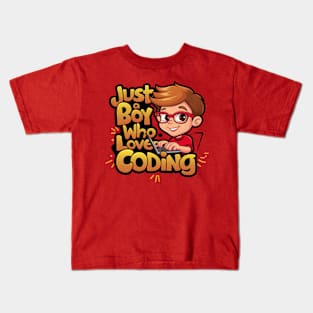 Coding Computer Design: Just A Boy Who Loves Coding Kids T-Shirt